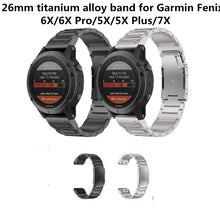 Load image into Gallery viewer, 22 26mm Titanium Alloy Band for Garmin Fenix 6X Pro/6X/5X/5X Plus/7X Watchband for Tactix 7/Descent MK2/Instinct 1/2 Bracelet